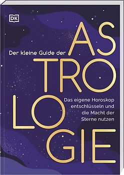 Der kleine Guide der Astrologie