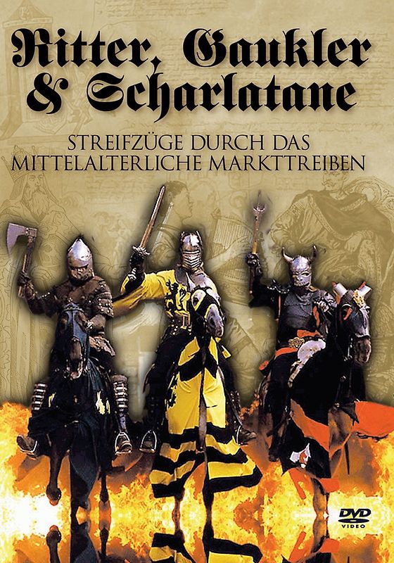 Ritter, Gaukler & Scharlatane - Streifzüge durch das mittelalterliche Markttreiben DVD