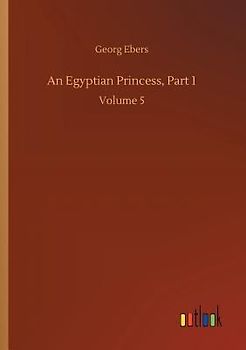 An Egyptian Princess, Part 1