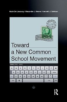 Toward a New Common School Movement
