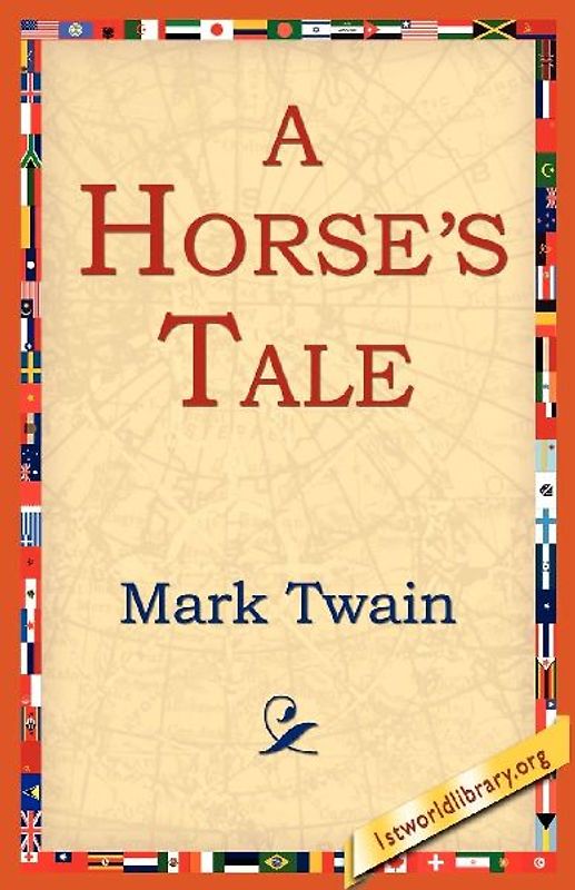 A Horse's Tale