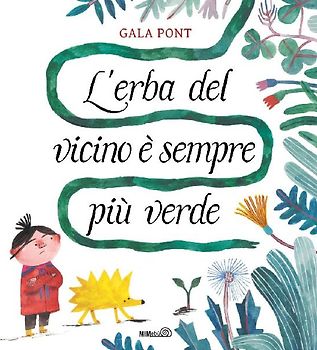 L' erba del vicino è sempre più verde