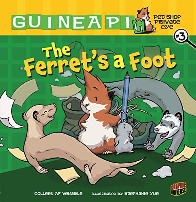 The Ferret's a Foot: Book 3 (Guinea Pig, Pet Shop Private Eye, 3)