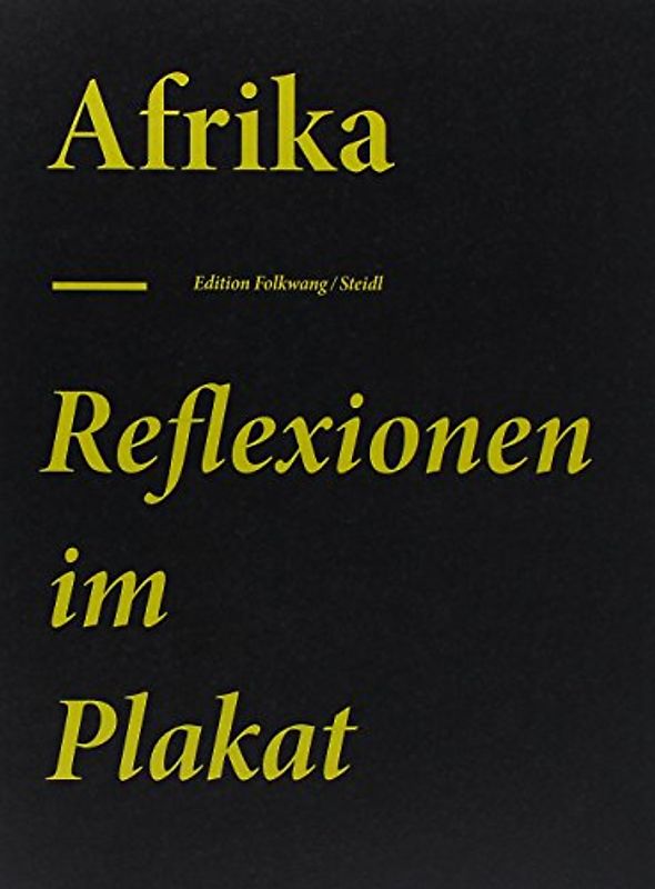 Afrika - Reflexionen im Plakat