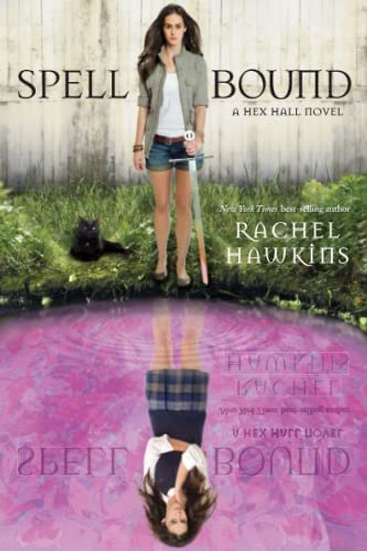 Spell Bound (A Hex Hall Novel) - Hawkins, Rachel