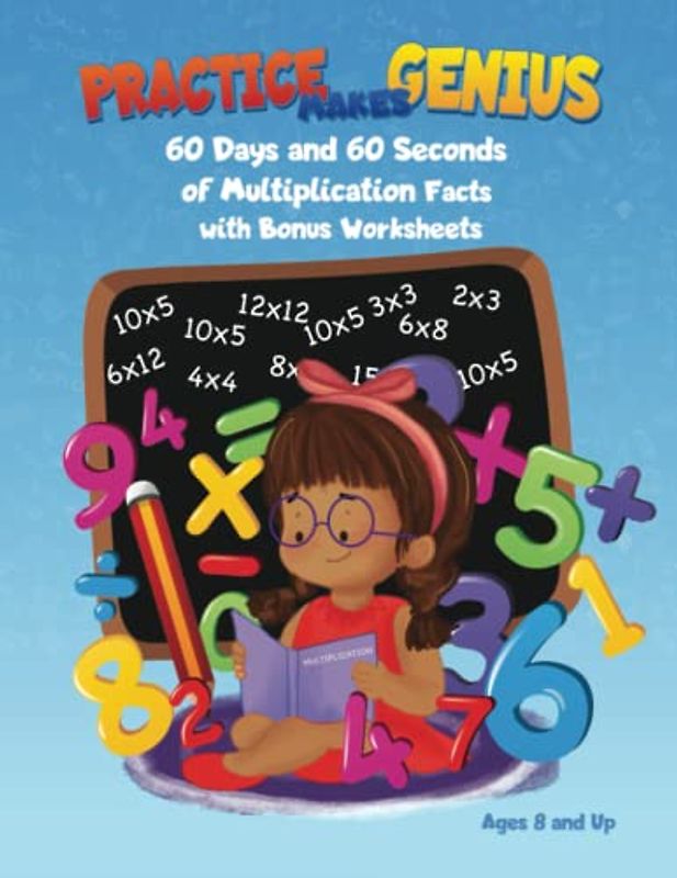 Practice Makes Genius: Multiplication Facts (Practice Makes Genius Math Workbooks)