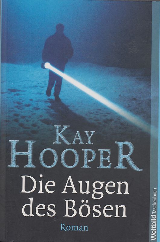 Die Augen des Bösen - Kay Hooper [Weltbild]