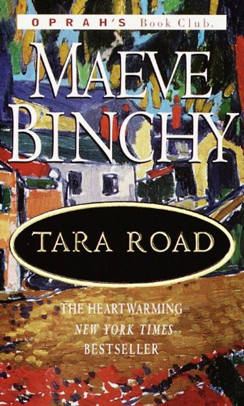 Tara Road - Maeve Binchy