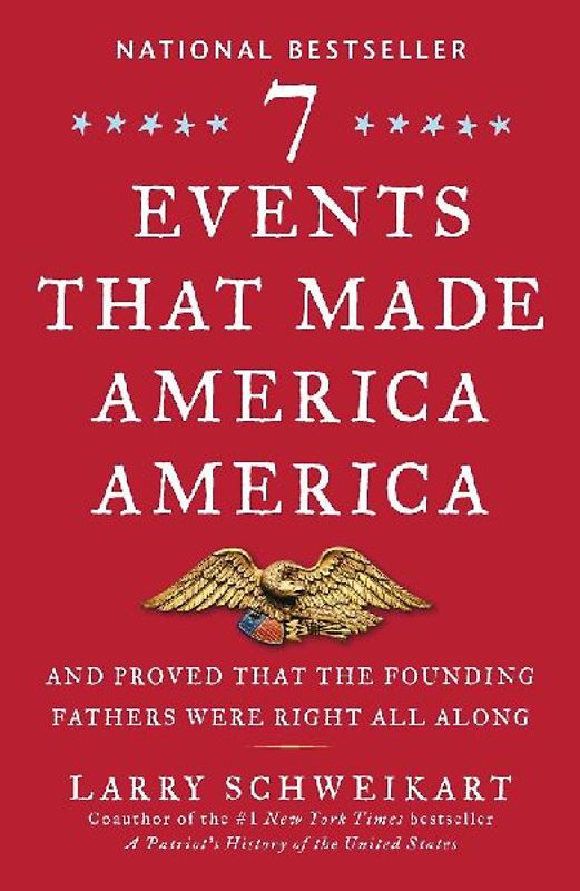 Seven Events That Made America America