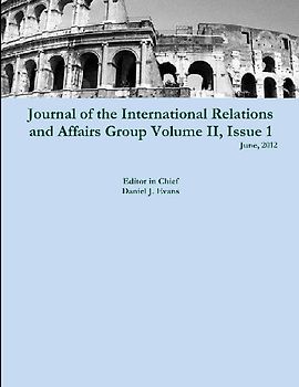 Journal of the International Relations and Affairs Group, Volume II, Issue 1
