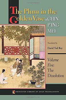 The Plum in the Golden Vase Or, Chin P'Ing Mei, Volume Five