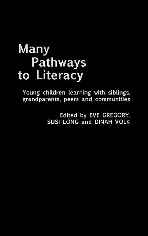 Many Pathways to Literacy