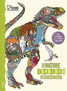 The What on Earth? Stickerbook of Nature: Build your own stickerbook timeline of the amazing 4 billion year story of life on Earth! (What on Earth Stickerbook Series): 1