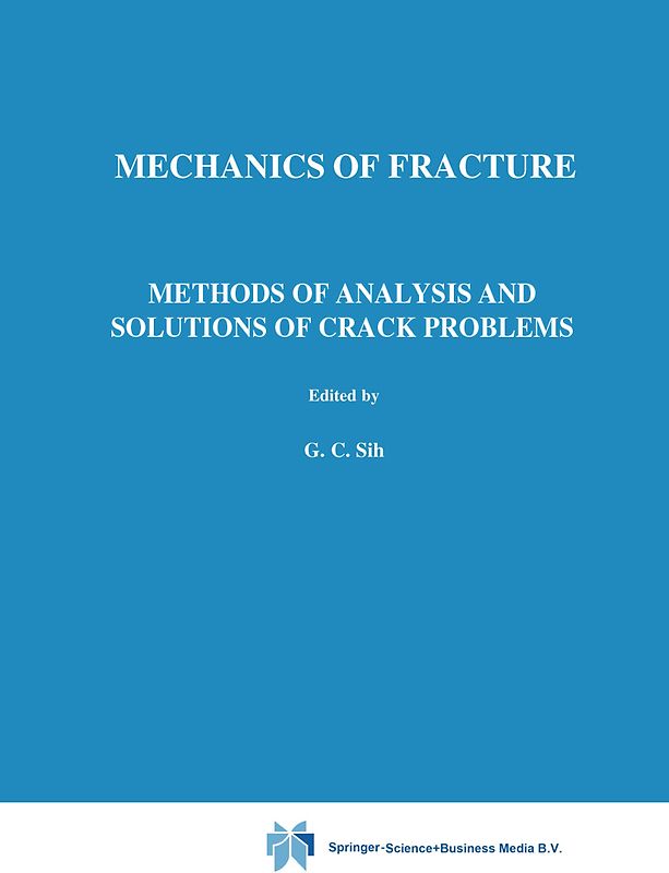 Methods of Analysis and Solutions of Crack Problems