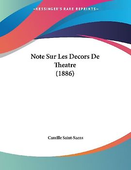 Note Sur Les Decors De Theatre (1886)