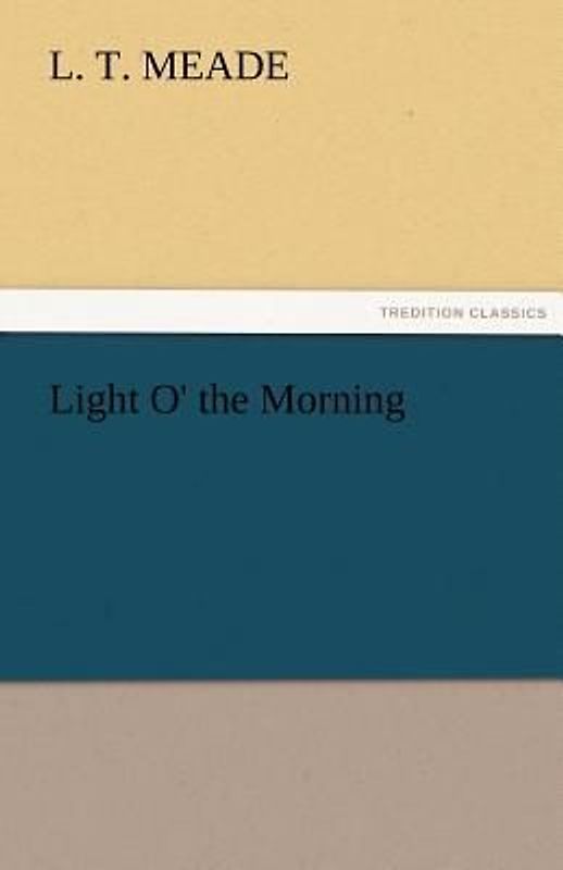 Light O' the Morning