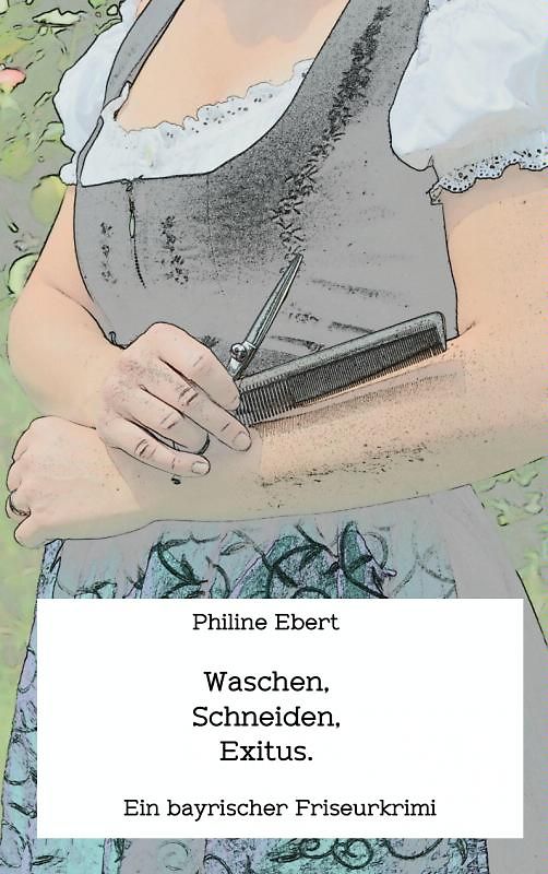 Waschen, Schneiden, Exitus.