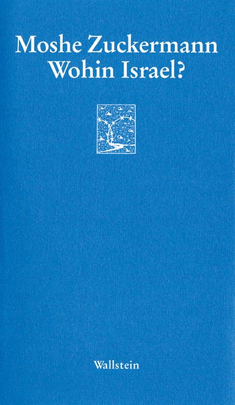 Wohin Israel?