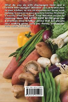 The Artist Must Be Fed