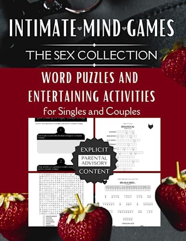 Intimate Mind Games: The Sex Collection: Word Puzzles and Entertaining Activities for Singles and Couples