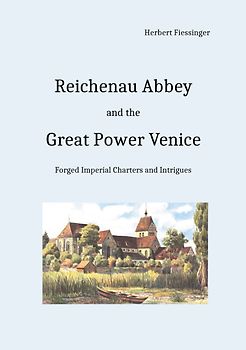 Reichenau Abbey and the Great Power Venice