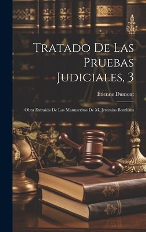 Tratado De Las Pruebas Judiciales, 3