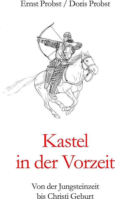Kastel in der Vorzeit