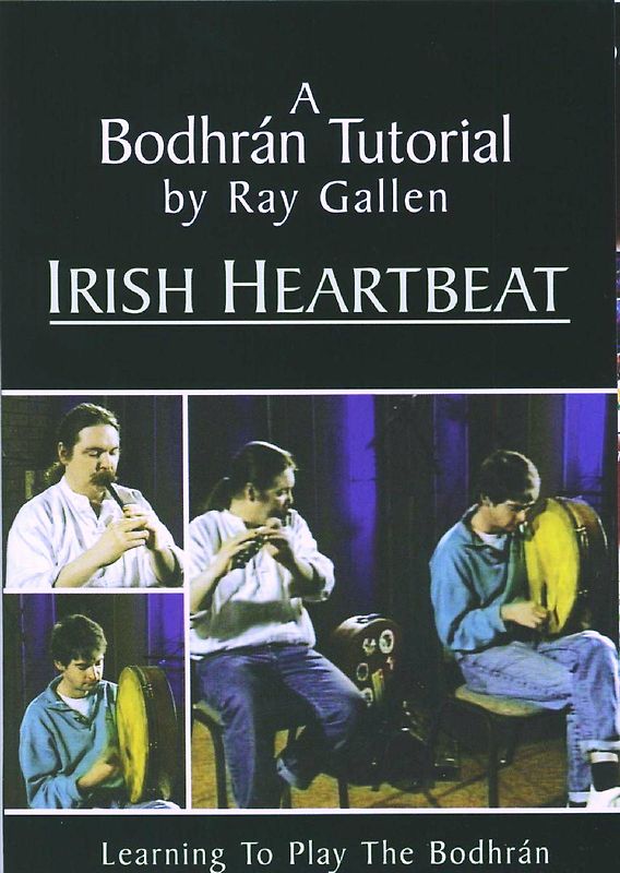 Ray Gallen - Irish Heartbeart - A Bodhran Tutorial DVD