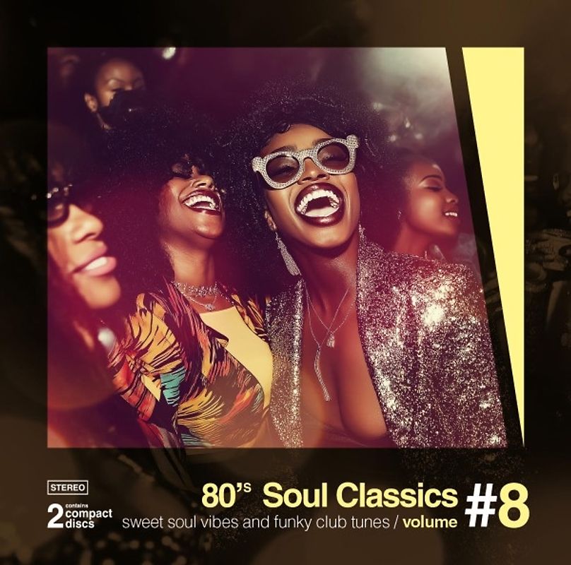 80's Soul Classics Vol. 8 (Sweet soul vibes and fu
