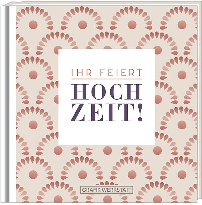 Ihr feiert Hochzeit!