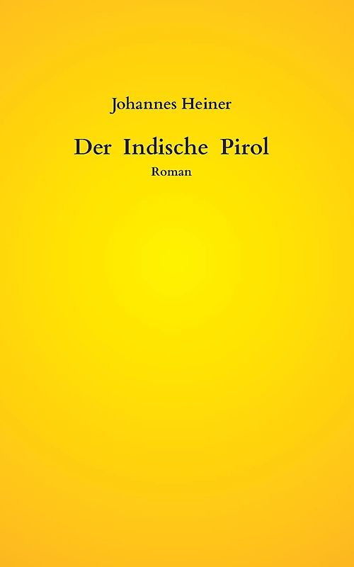 Der Indische Pirol