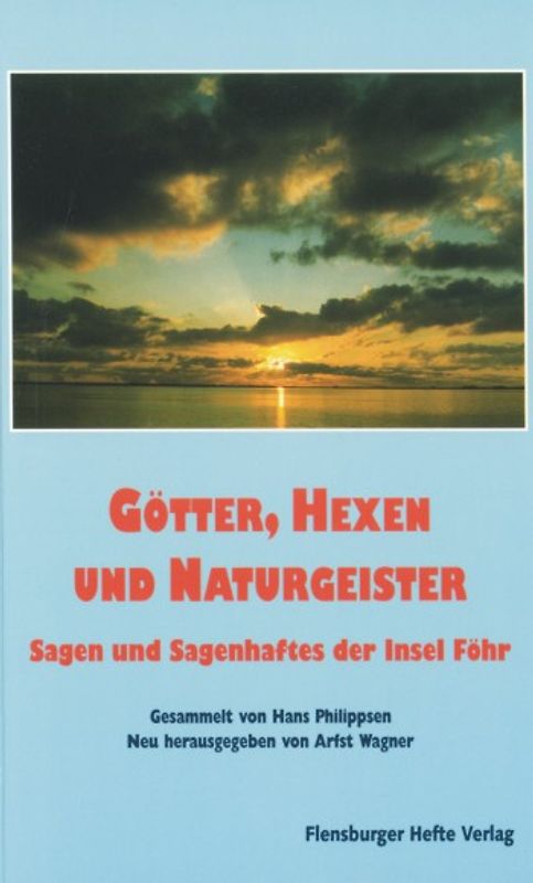 Götter, Hexen und Naturgeister