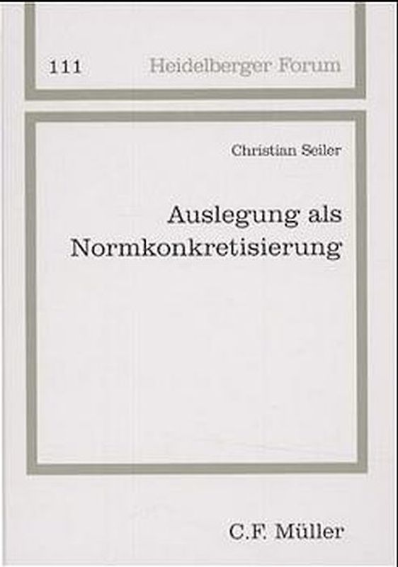 Auslegung als Normkonkretisierung