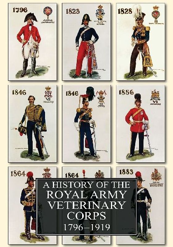 A History of the Royal Army Veterinary Corps 1796-1919