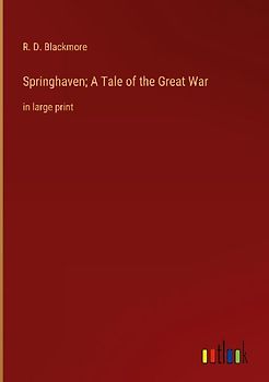 Springhaven; A Tale of the Great War