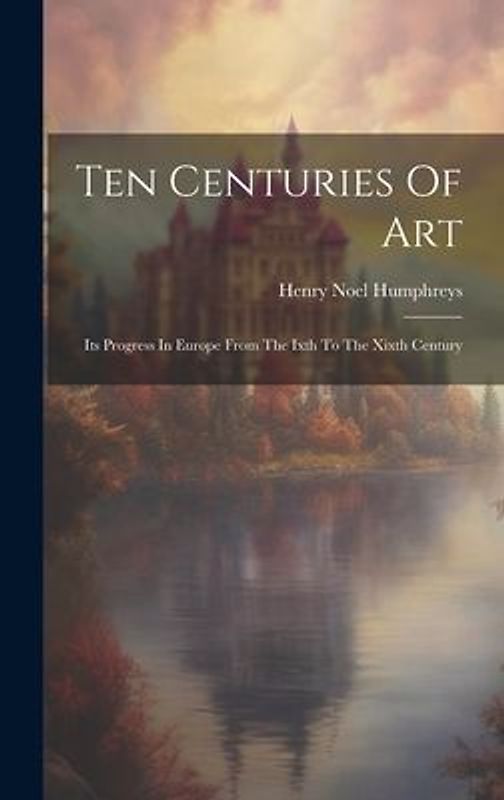Ten Centuries Of Art