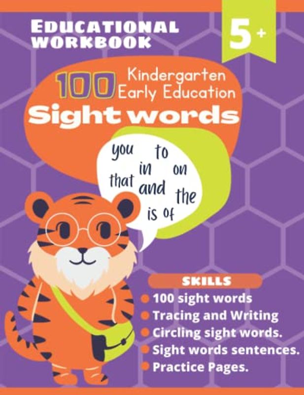 Kindergarten Early Education 100 Sight Words Workbook: Learn, trace, and practice the first 100 Most Common High Frequency Words for kids that are ... (Educational Workbooks PreK-1 Collection)