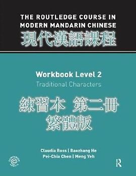 Routledge Course in Modern Mandarin Chinese Workbook 2 (Traditional)