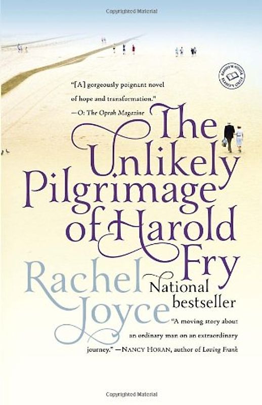The Unlikely Pilgrimage of Harold Fry: A Novel - Joyce, Rachel