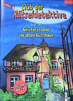 Geisterstunde im alten Gutshaus