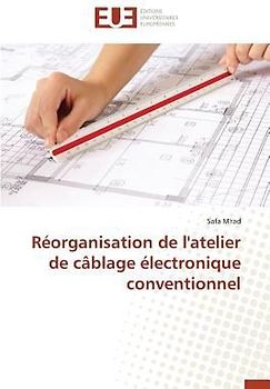 Réorganisation de l'atelier de câblage électronique conventionnel
