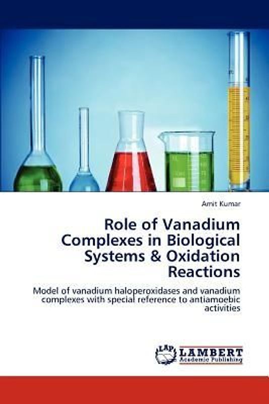 Role of Vanadium Complexes in Biological Systems & Oxidation Reactions