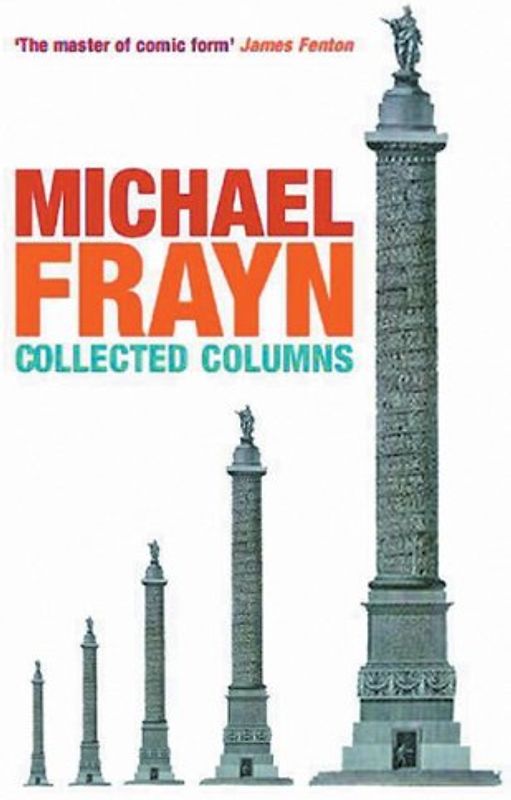 Michael Frayn Collected Columns (Methuen Humour)