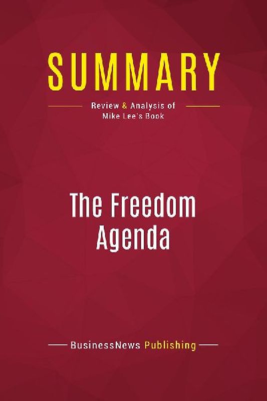 Summary: The Freedom Agenda