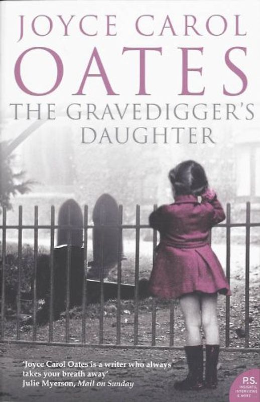 Gravedigger's Daughter - Joyce Carol Oates
