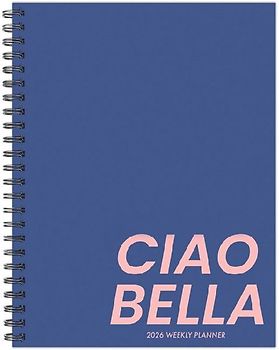 Ciao Bella 2026 6.5 X 8.5 Weekly Monthly Softcover Planner