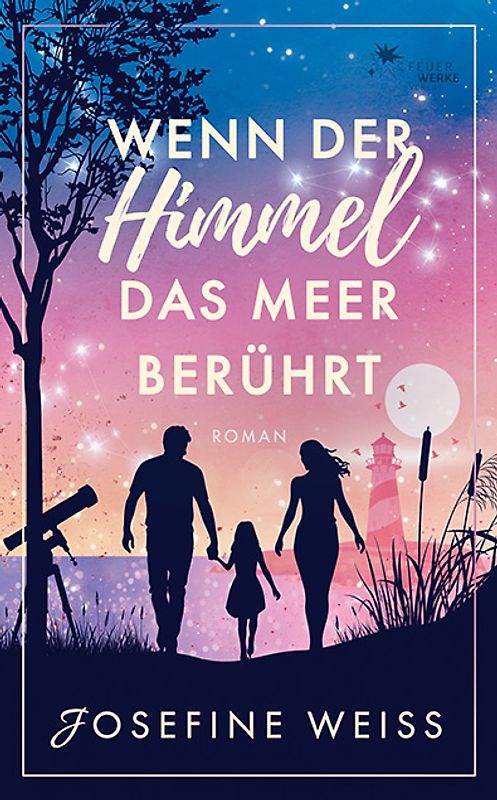 Wenn der Himmel das Meer berührt (Liebesroman)