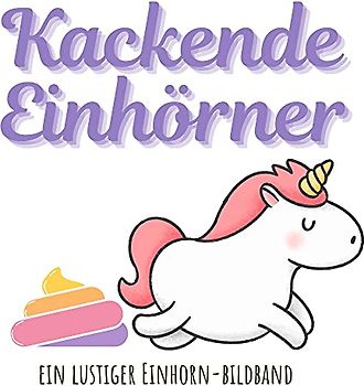 Kackende Einhörner