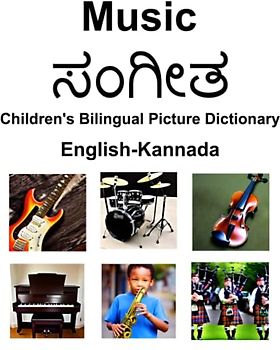 English-Kannada Music / ಸಂಗೀತ Children’s Bilingual Picture Dictionary