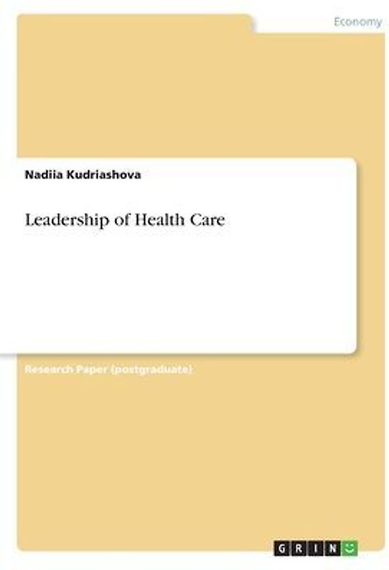 Leadership of Health Care
